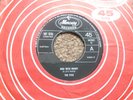 THE EYES MAN WITH MONEY/ YOU'RE TOO MUCH MERCURY LABEL FROM 1966