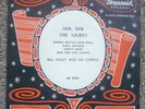 BILL HALEY AND HIS COMETS DIM DIM THE LIGHTS BRUNSWICK EP OE 9129 FROM 1955