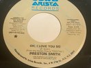 Preston Smith - Oh, I Love You So / (Same) 45 - Curb Arista Records AS1-9783