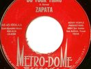 Zapata / Do Your Thing 1972 US funk 7in vinyl Metro Dome Records ME 451004