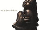 Sade / Love Deluxe 2010 EU Reissue Music On Vinyl 180g LP MOVLP122 Kiss Of Life