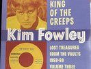 KIM FOWLEY 'King of Creeps LP NEW Uptones Grains Of Sand Knights Of Round Table
