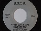 Northern Soul 45 CHICK CARLTON Your Love Keeps Haunting Me/What Price Must I Pay