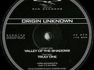 Origin Unknown - Valley Of The Shadows / Truly One - New Vinyl Record - P4593z