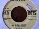 Sly, Slick & Wicked Confessin' A Feeling Love Gonna Pack Up Soul 45 Bad Boys VG