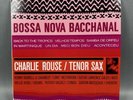Charlie Rouse - Bossa Nova Bacchanal, X2 Vinyl LP, 2018 180g reissue NM