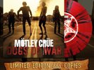 Motley Crue Dogs Of War 7” Red Splatter Vinyl Ltd 666 Copies.
