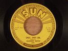 Warren Smith  Sweet, Sweet Girl/Goodbye Mr. Love  RARE  Rockabilly 1959 Sun