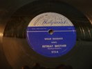 WILLIE RAILBACK- RECORDED IN HOLLYWOOD 78 RPM # 212- RETREAT BROTHER/ TREE TOP