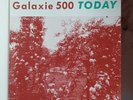 LP GALAXIE 500 - Today   EU Shimmy Disc 1989