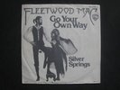 7 Inch German Edition Fleetwood Mac - Go Your Own Way / Silver Springs