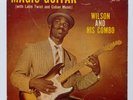 WILSON AND HIS COMBO Magic Guitar PUCHITO SALSA GUAGUANCO AFRO-CUBAN MAMBO 1st