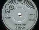 Al Greene & The Soul Mates - Back Up Train / Don't Leave Me (7