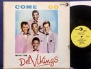 The Del Vikings - Come Go With The Del Vikings - 1957 - Luniverse Label - Mono