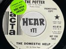 Moody Garage Psych Fuzz 45 THE DOMESTIC HELP You're The Potter ACTA promo hear