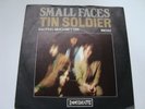 SMALL FACES - TIN SOLDIER / I FEEL MUCH BETTER - VINYL 7