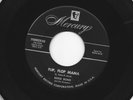 ROCKABILLYL 45- EDDIE BOND - FLIP FLOP MAMA / SLIP SLIP SLIPPIN IN - HEAR -1956