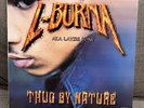 L-BURNA LAYZIE BONE Thug By Nature 2LP Ruthless WC Flesh Aaron Hall N-Harmony EX