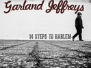 JEFFREYS, GARLAND - 14 STEPS TO HARLEM NEW. SEALED VINYL LP 006