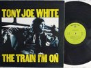 RARE N' MINT TONY JOE WHITE TRAIN I'M ON A1/B1 1972 WARNER BROS UK LP BLUES ROCK