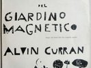 ALVIN CURRAN - Canti e Vedute del Giardino Magnetico - Italy 1975 - LP Vinyl