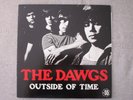 The Dawgs – Outside Of Time - LP - rare PUNK 77 rave up records
