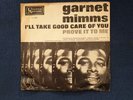 Garnet Mimms,I 'LL Take Good Care Of You/Prove It To Me,Promo 1967, 7