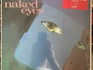 NAKED EYES EMI AMERICA ST-17089 HYPE STICKER STILL IN SHRINK (VERY CLEAN COPY)