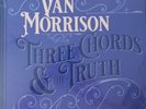 Van Morrison - Three Chords And The Truth, Vinyl. New and sealed