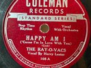 78 Rpm, DooWop, The Ray-O-Vacs ' Happy Am I' US Coleman Rare and EX