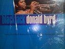 Donald Byrd – Blackjack   Label Blue Note 84259 liberty pressing