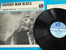 JUNIOR WELLS: Hoodoo Man Blues (1965. Delmark: DL 612) Mono