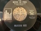 MARSHA GEE Baby I Need You /I'll Never Be Free 1968 7