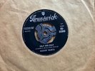 Rockin Saints - Cheat on me baby/Half And Half - 7” - Brunswick 45-05843
