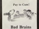 BAD BRAINS Pay To Cum 7