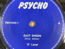 'O' LEVEL - EAST SHEEN/ PSEUDO PUNK - ORG UK PSYCHO 7