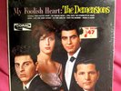 THE DEMENSIONS - My Foolish Heart - STILL SEALED Vinyl LP - Coral 757430 Stereo