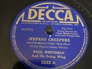 Decca 78 RPM Paul Whiteman - Jeepers Creepers / Mutiny 2222 V+