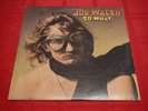 Joe Walsh So What 1974 LP ABC Dunhill DSD-50171 1st Press Turn To Stone Welcome