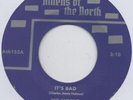 IKE NOBLE & THE UPTIGHTS It's Bad/Best Of Luck To You 7