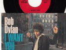 BOB DYLAN - I WANT YOU - ORIGINAL COLUMBIA  RECORDS 45 WPS - GREAT SHAPE