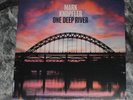 Mark Knopfler - One Deep River 2xLP 45RPM  2024