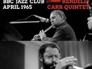 THE DON RENDELL/IAN CARR QUINTET BBC JAZZ CLUB SESSION APRIL 1965 NEW LP