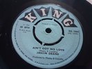 JASON DEANE   Ain't Got No Love   MINT   KING KG 1060   Mod Beat Dancer / Beat P