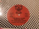 THE WORLD CLASS WRECKIN CRU-LAY YOUR BODY DOWN 12