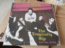 The Tragically Hip - Live at CBGB Jan 1993 RSD 2024 RECORD STORE DAY 2024