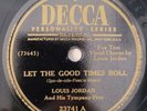 HEAR Louis Jordan Let The Good Times Roll Ain't Nobody Here But Us Chickens 78