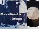 Minor Classics - Sign Language 7