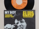Elvis Presley My Boy / Thinking About You   German 7