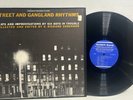 STREET AND GANGLAND RHYTHMS 1959 LP FOLKWAYS RECORDS FD 5589 W/ BOOKLET